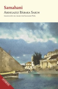 Samahani - Abdelaziz Báraka Sakin - ebook