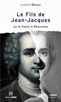 Le Fils de Jean-Jacques - Isabelle Marsay - ebook