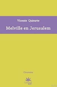 Melville en Jerusalem - Vicente Quirarte - ebook