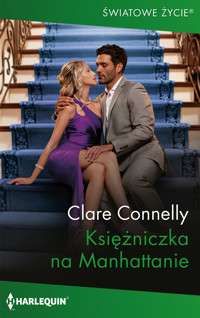 Księżniczka na Manhattanie - Clare Connelly - ebook