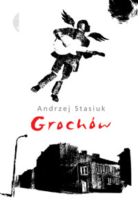Grochów - Andrzej Stasiuk - ebook + audiobook + książka
