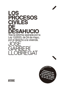 Los procesos civiles de desahucio - José Garberí Llobregat - ebook