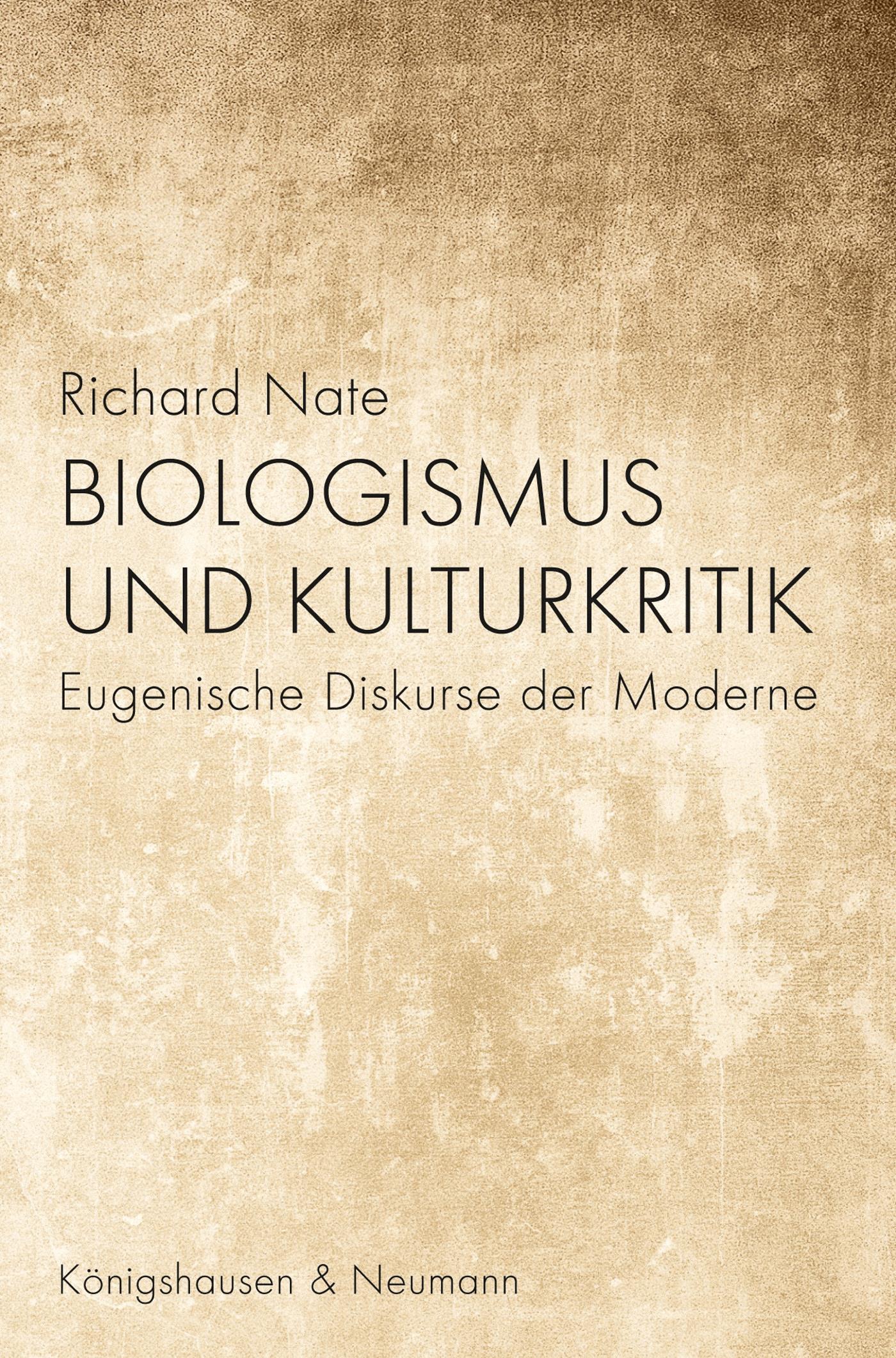 Biologismus und Kulturkritik
