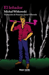 El leñador - Michał Witkowski - ebook