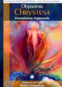 Objawienia Chrystusa - Paramhansa Jogananda - książka