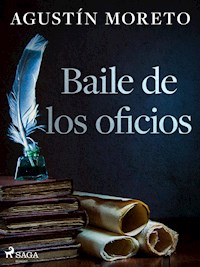 Baile de los oficios - Agustín Moreto - ebook