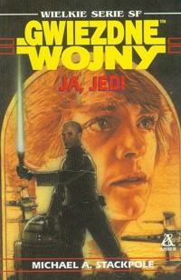 Gwiezdne wojny. Ja, Jedi - Michael A. Stackpole - ebook