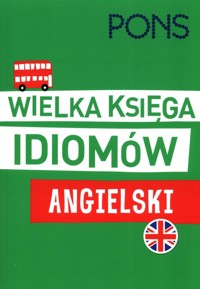 Wielka księga idiomów Angielski - Brennan Brian, Plana Rosa - książka