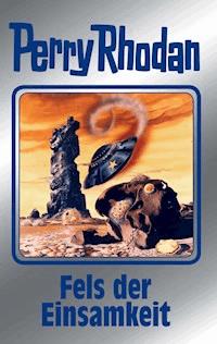Perry Rhodan 125: Fels der Einsamkeit (Silberband) -  william voltz - ebook