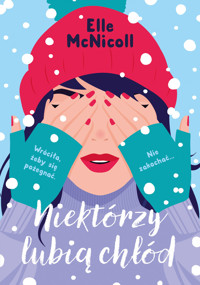 Niektórzy lubią chłód - Elle McNicoll - książka