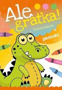 Ale Gratka! Pluszaki - zbiorowa praca - książka