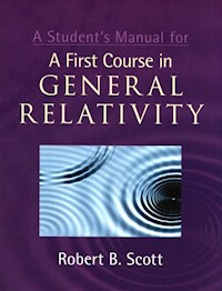 A Student's Manual for A First Course in General Relativity - Scott Robert B. - książka