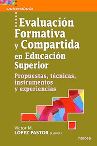 Evaluación formativa y compartida en Educación Superior - Víctor M. Pastor López - ebook