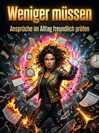 Weniger müssen - Felix Falkenhayn - ebook