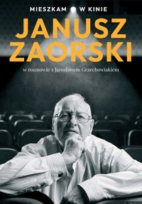 Mieszkam w kinie - Janusz Zaorski, Jarosław Grzechowiak - ebook