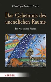 Das Geheimnis des unendlichen Raums - Christoph Andreas Marx - ebook