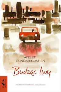 Budząc lwy - Ayelet Gundar-Goshen - książka