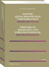 Słownik języka prawniczego i ekonomicznego niemiecko-polski - Alina Kilian, Agnieszka Kilian - książka