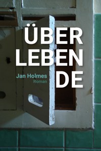 Überlebende - Jan Holmes - ebook