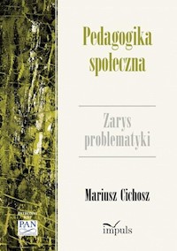 Pedagogika społeczna - Cichosz Mariusz - książka