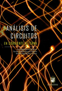 Análisis de circuitos en corriente alterna - José Danilo Rairán Antolines - ebook