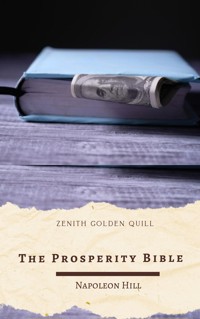 The Prosperity Bible - Hill Napoleon - ebook