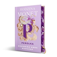 Rodzina Monet Tom 3 Perełka - Marczak Weronika Anna - książka
