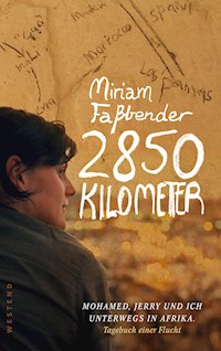 2850 Kilometer - Miriam Faßbender - ebook