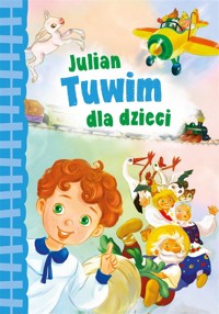 Julian Tuwim dla dzieci - Julian Tuwim - książka
