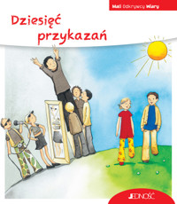Dziesięć przykazań. Seria Mali Odkrywcy Wiary - Georg Schwikart - książka