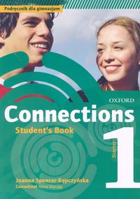 Connections 1 Starter Student's Book - Spencer-Kępczyńska Joanna - książka