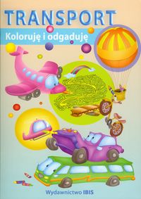 Koloruję i odgaduję Transport -  - książka