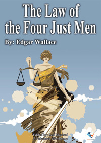 The Law of The Four Just Men - Edgar Wallace - ebook