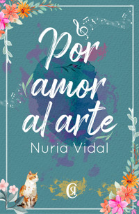 Por amor al arte - Nuria Vidal - ebook