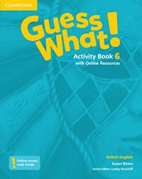 Guess What! 6 Activity Book with Online Resources - Rivers Susan - książka