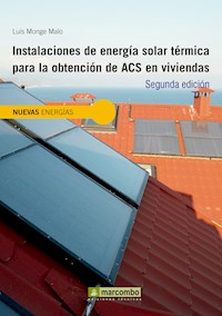 Instalaciones de energía solar térmica para la obtención de ACS en viviendas - Luis Monge Malo - ebook