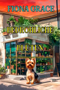 Bedrohliche Blüten (Ein Delilah-Green-Gartenkrimi – Band 7) - Fiona Grace - ebook