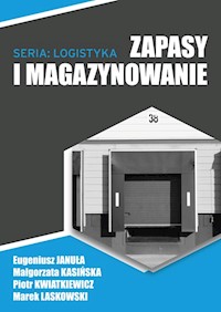 Zapasy i magazynowanie - Januła Eugeniusz, Kasińska Małgorzata, Kwiatkiewicz Piotr - książka