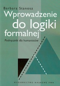 Wprowadzenie do logiki formalnej - Stanosz Barbara - książka