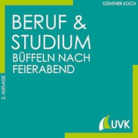 Beruf und Studium - büffeln nach Feierabend - Günther Koch - ebook
