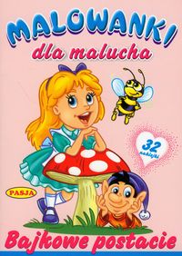 Bajkowe postacie Malowanki dla malucha -  - książka