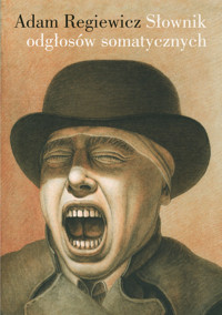 Słownik odgłosów somatycznych - Adam Regiewicz - książka