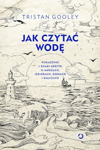 Jak czytać wodę - Tristan Gooley - książka