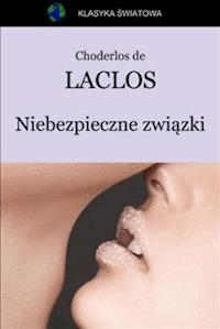 Niebezpieczne związki - Choderlos De Laclos - ebook + audiobook