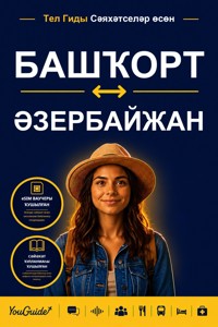 The Language Guide for Travelers - Bashkir to Azerbaijani - YouGuide - ebook
