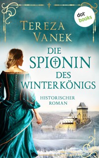 Die Spionin des Winterkönigs - Tereza Vanek - ebook