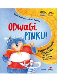 Odwagi, Pinku! - Młodnicka Urszula, Waligóra Agnieszka - książka