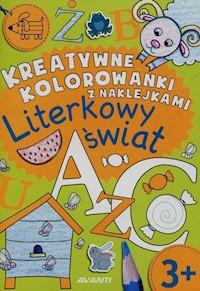 Kreatywne kolorowanki z naklejkami Literkowy świat -  - książka