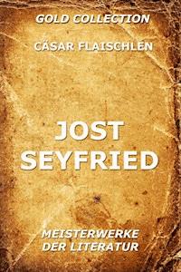 Jost Seyfried - Cäsar Flaischlen - ebook
