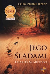 Jego śladami - Sheldon Charles M. - książka